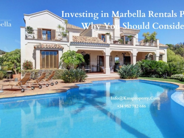 Investing in Marbella Rentals Property